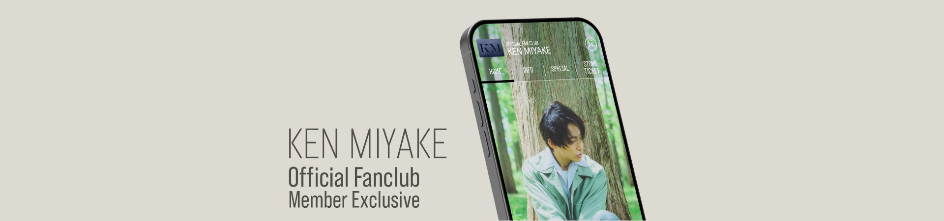 KEN MIYAKE Official Fanclub Member Exclusive | TOBE OFFICIAL STORE